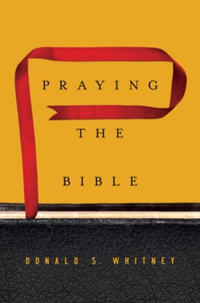 Book Summary Praying the Bible