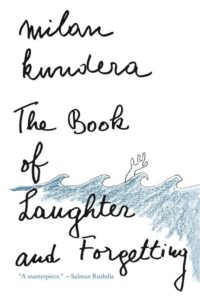 Book Summary The Book of Laughter and Forgetting
