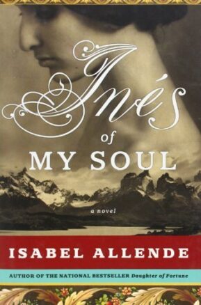 Book Summary Inés of My Soul