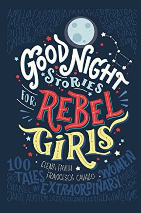 Book Summary Good Night Stories for Rebel Girls: 100 Tales of Extraordinary Women