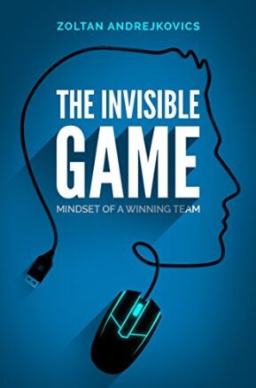 Book Summary The Invisible Game: Mindset of a Winning Team