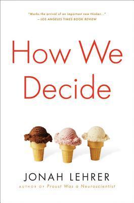 Book Summary How We Decide