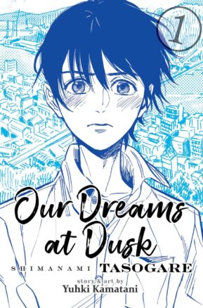 Book Summary Our Dreams at Dusk: Shimanami Tasogare, Vol. 1