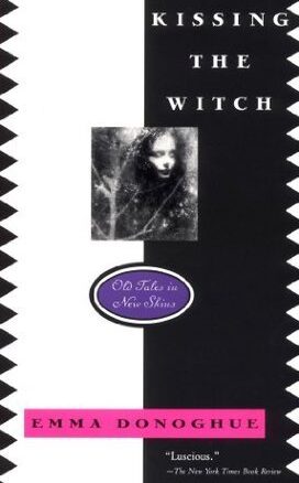 Book Summary Kissing the Witch: Old Tales in New Skins