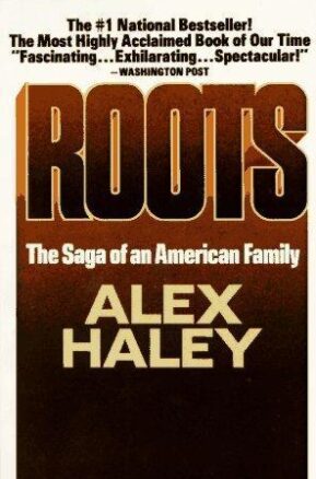 Book Summary Roots: The Saga of an American Family