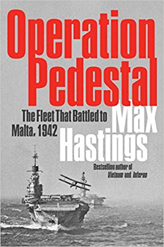 Book Summary Operation Pedestal: The Fleet That Battled to Malta, 1942