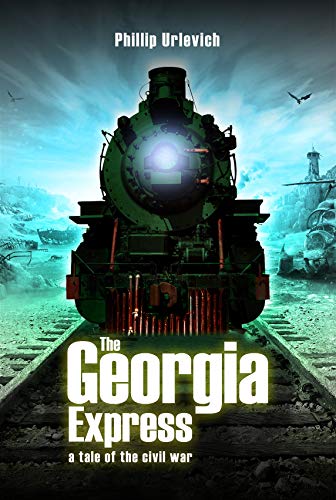 Book Summary The Georgia Express: A Tale of the Civil War