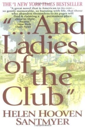 Book Summary ...And Ladies of the Club