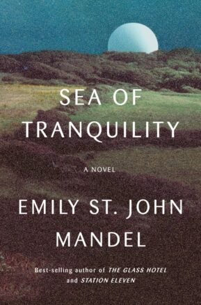 Book Summary Sea of Tranquility