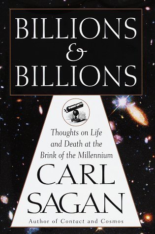 Book Summary Billions & Billions: Thoughts on Life and Death at the Brink of the Millennium