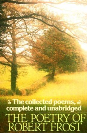 Book Summary The Poetry of Robert Frost