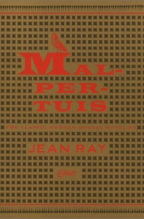 Book Summary Malpertuis: The Classic Modern Gothic Novel