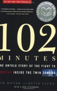 Book Summary 102 Minutes: The Untold Story of the Fight to Survive Inside the Twin Towers