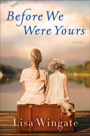 Book Summary Before We Were Yours