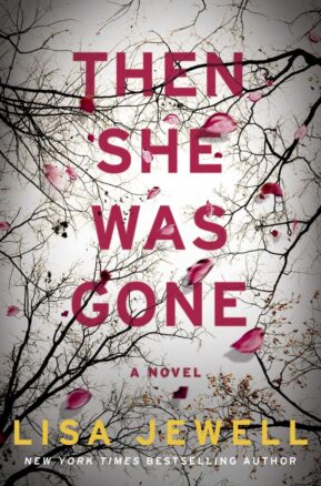 Book Summary Then She Was Gone