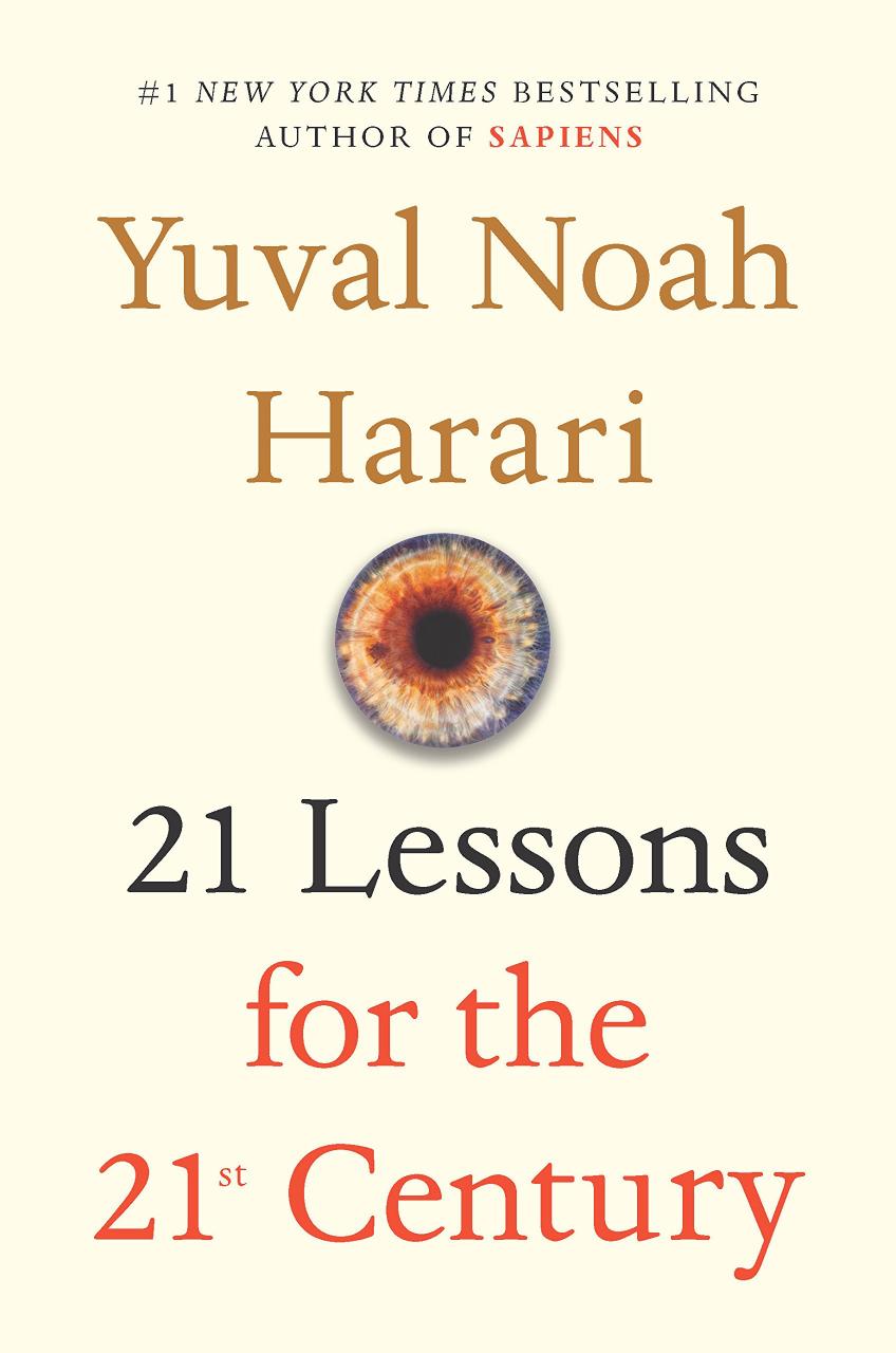 Book Summary 21 Lessons for the 21st Century