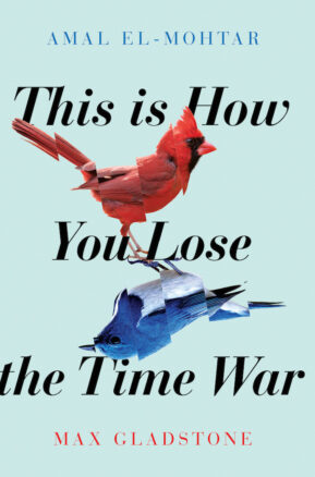Book Summary This is How You Lose the Time War