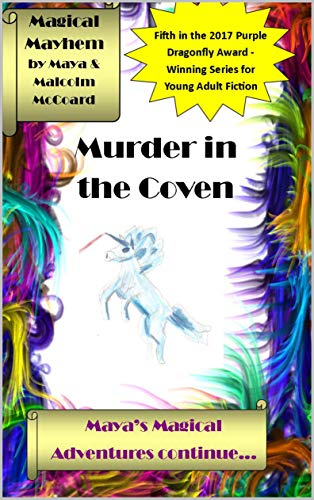 Book Summary Murder in the Coven: Maya's Magical Adventures continue