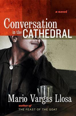 Book Summary Conversation in the Cathedral