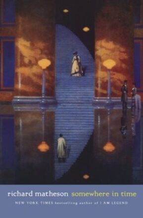 Book Summary Somewhere In Time
