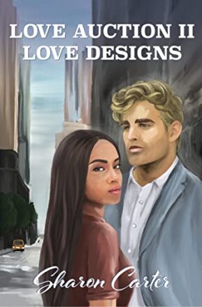 Book Summary Love Auction II: Love Designs