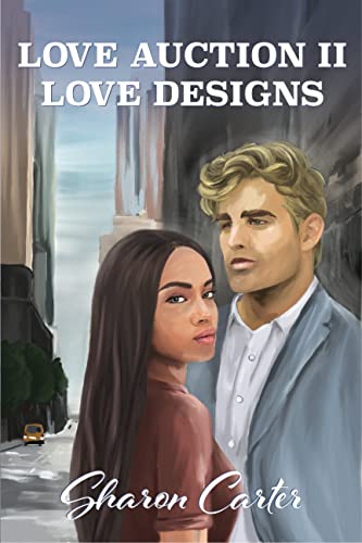 Book Summary Love Auction II: Love Designs