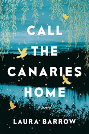 Book Summary Call the Canaries Home