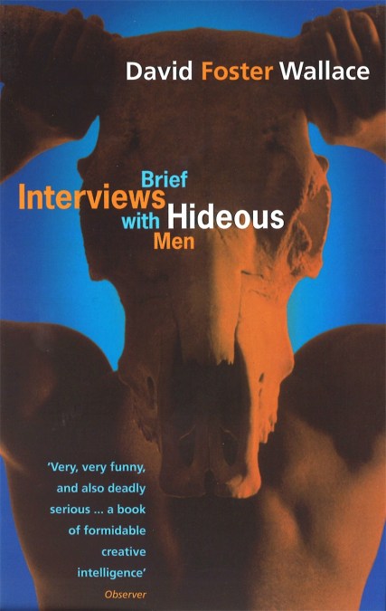 Book Summary Brief Interviews with Hideous Men