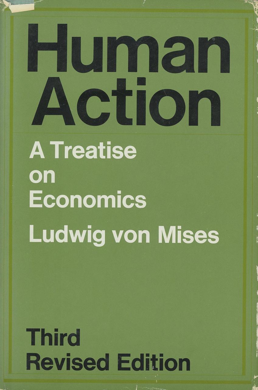 Book Summary Human Action: A Treatise on Economics