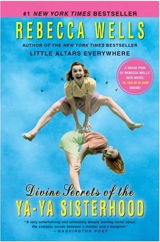 Book Summary Divine Secrets of the Ya-Ya Sisterhood