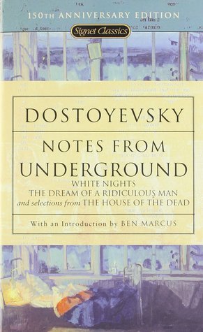 Book Summary Notes from Underground, White Nights, The Dream of a Ridiculous Man, and Selections from The House of the Dead