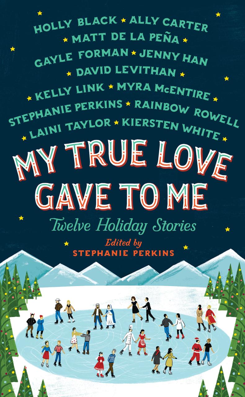 Book Summary My True Love Gave to Me: Twelve Holiday Stories