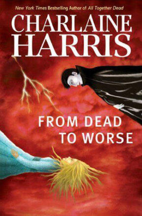 Book Summary From Dead to Worse