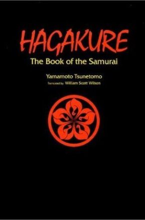 Book Summary Hagakure: The Book of the Samurai