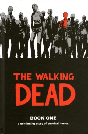 Book Summary The Walking Dead, Book One
