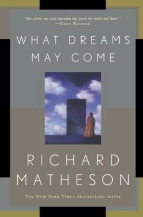 Book Summary What Dreams May Come