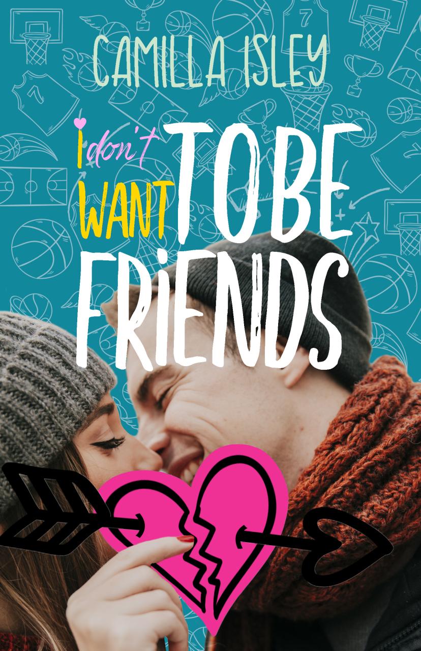 Book Summary I Don't Want To Be Friends