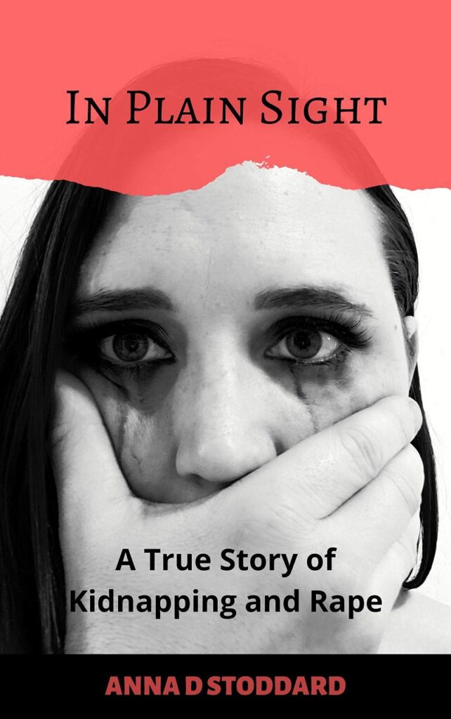 Book Summary In Plain Sight: A True Story of Kidnapping and Rape