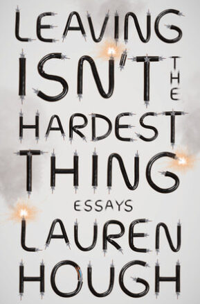 Book Summary Leaving Isn't the Hardest Thing