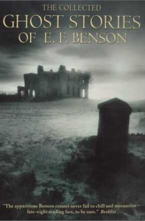 Book Summary The Collected Ghost Stories of E.F. Benson