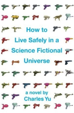 Book Summary How to Live Safely in a Science Fictional Universe