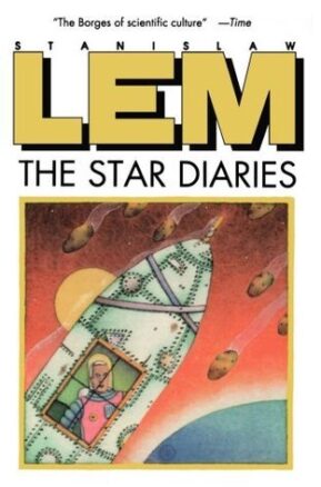 Book Summary The Star Diaries: Further Reminiscences of Ijon Tichy