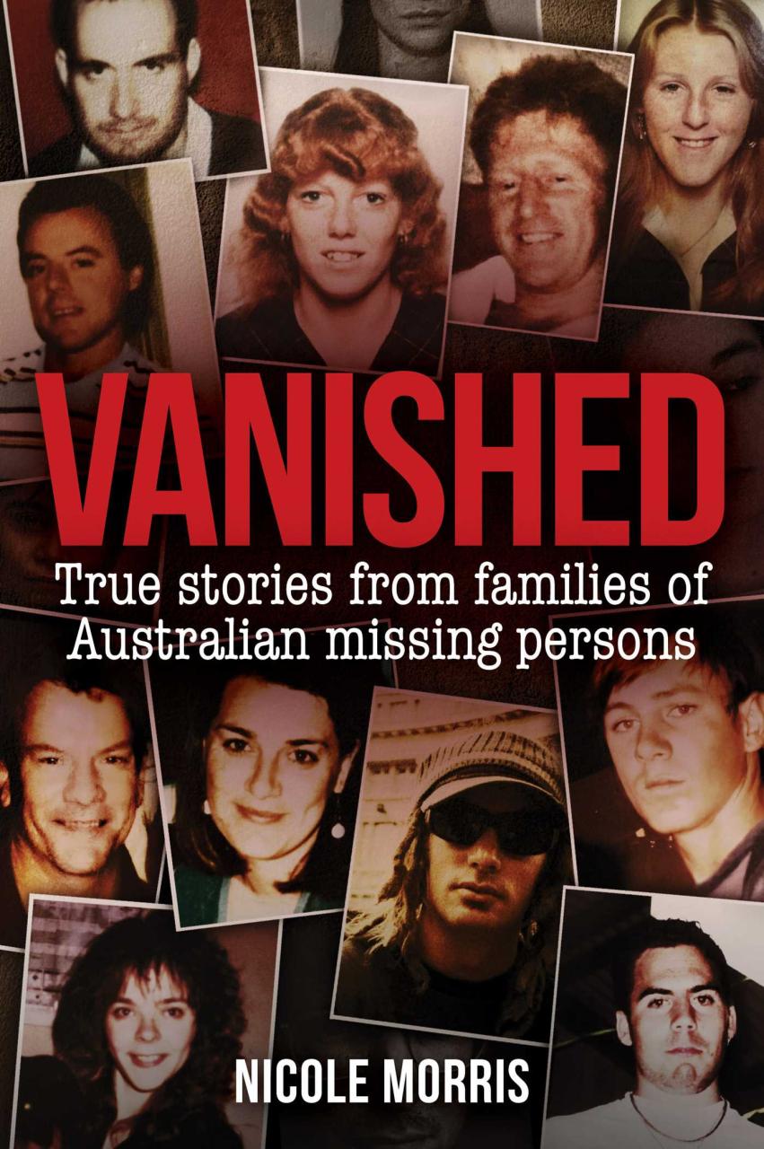 Book Summary Vanished: True Stories from Families of Australian Missing Persons