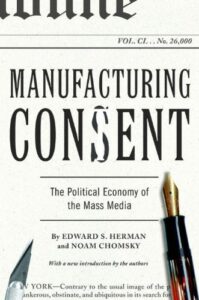 Book Summary Manufacturing Consent: The Political Economy of the Mass Media