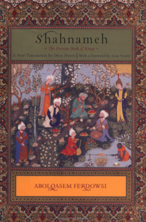 Book Summary Shahnameh: The Persian Book of Kings
