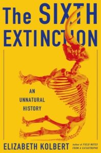 Book Summary The Sixth Extinction: An Unnatural History