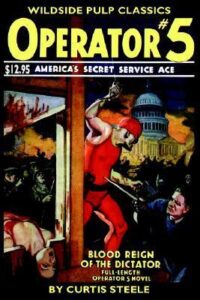 Book Summary Operator #5: Blood Reign of the Dictator
