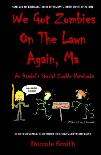 Book Summary We Got Zombies On The Lawn Again, Ma