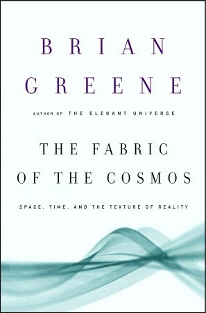 Book Summary The Fabric of the Cosmos: Space, Time, and the Texture of Reality