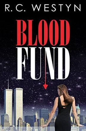 Book Summary Blood Fund: A Novel